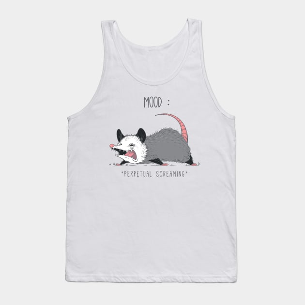 Mood Possum Tank Top by ChocolateRaisinFury